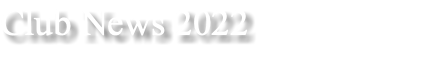 Club News 2022